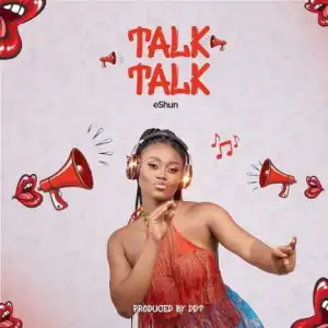 eShun - Talk Talk